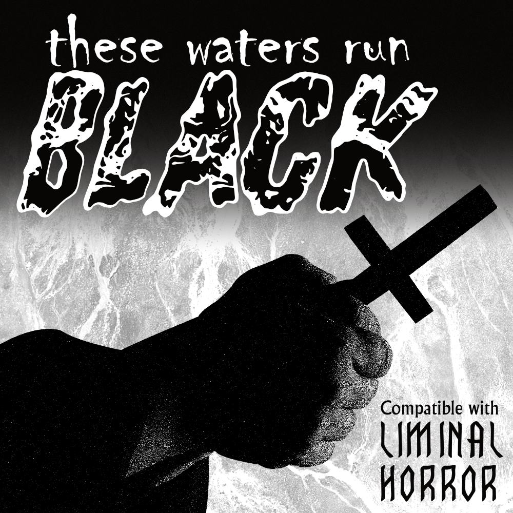 These Waters Run Black – A Liminal Horror Adventure (Digital)